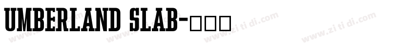 umberland slab字体转换